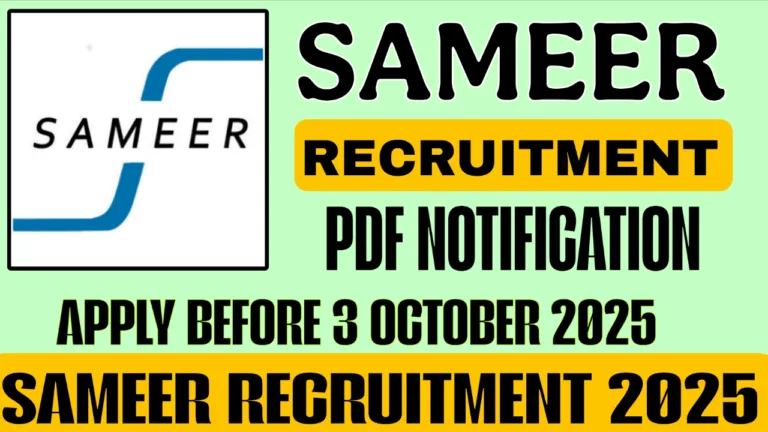 SAMEER RECRUITMENT 2025